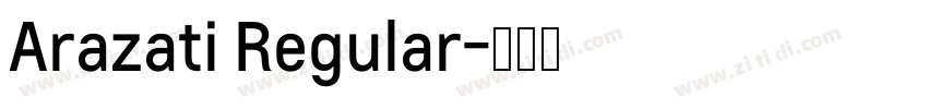 Arazati Regular字体转换